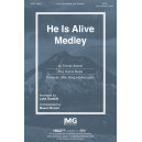 He is Alive Medley  (SATB)