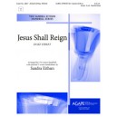 Jesus Shall Reign  (3-6 Octaves)