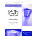 Make Me a Channel of Your Peace  (3-5 Octaves)