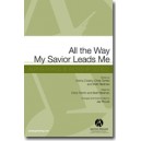 All the Way My Savior Leads Me (Acc. CD)