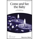 Come and See the Baby  (SATB)