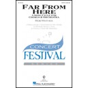 Far from Here  (SATB)