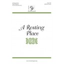 A Resting Place  (SATB)