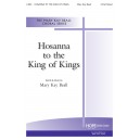 Hosanna to the King of Kings (2 Part)