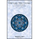 Declare His Glory (SATB)