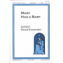 Mary Had A Baby (SATB)