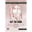 Say the Name (Accompaniment CD