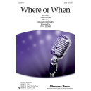 Where or When (SATB)