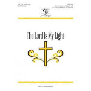 The Lord Is My Light  (Unison/2-Pt)