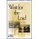 Wait for the Lord (SATB)