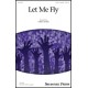 Let Me Fly (SATB)