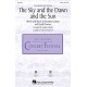 The Sky and The Dawn and the Sun (SATB)