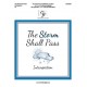 The Storm Shall Pass (3-5 Octaves)