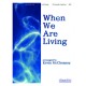 When We Are Living  (3-5 Octaves)