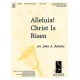 Alleluia Christ Is Risen  (3-5 Octaves)