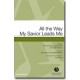 All the Way My Savior Leads Me (Acc. CD)