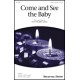 Come and See the Baby  (SATB)