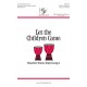 Let the Children Come (Waacheni Watoto Waje Kwangu)  (SATB)