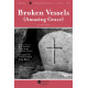 Broken Vessels (Amazing Grace) SATB