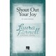 Shout Out Your Joy  (SSA)