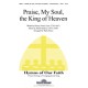 Praise My Soul The King of Heaven (SATB)