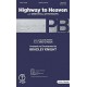 Highway to Heaven with When We All Get to Heaven (Accompaniment CD)