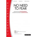 No Need to Fear (SATB)