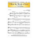 I Hear the Words of Love (SATB)