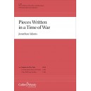 Pieces Written in a Time of War  (SATB)