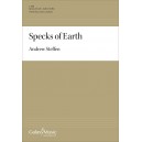 Specks of Earth  (SATB)