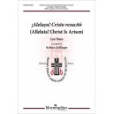 Alleluia Christ is Arisen (Aleluya Christo Resucito)  (SATB)