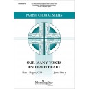 Our Many Voices and Each Heart  (SATB)