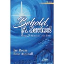Behold a Savior (Accompaniment CD)