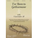 I've Been to Gethsemane (SATB)