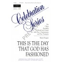 this is the Day That God Has Fashioned  (SATB)