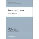 Joseph and Grace  (SATB divisi)