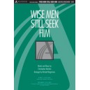 Wise Men Still Seek Him (Orch) *POD*