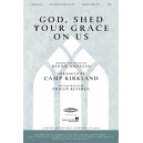 God Shed Your Grace On Us (Acc. DVD)