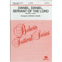 Daniel Daniel Servant of the Lord