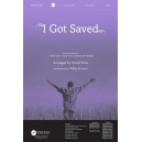 I Got Saved (SATB)