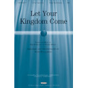 Let Your Kingdom Come (Orch)