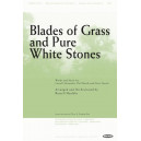 Blades of Grass and Pure White Stones (DVD Track) *POD*