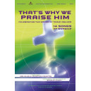 Thats Why We Praise HIm (Soprano CD)