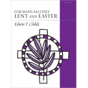 Childs - For Manuals Only: Lent and Easter