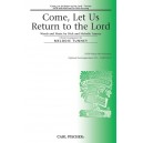 Come Let Us Return to the Lord (SATB)