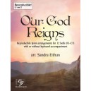 Our God Reigns (12 Bells) Reproduciible