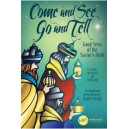 Come and See Go and Tell  (Acc. CD - Split)