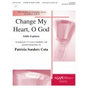 Change My Heart O God (3-5 Octaves)