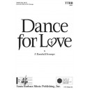 Dance For Love  (TTBB)