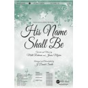 His Name Shall Be (Orchestration)